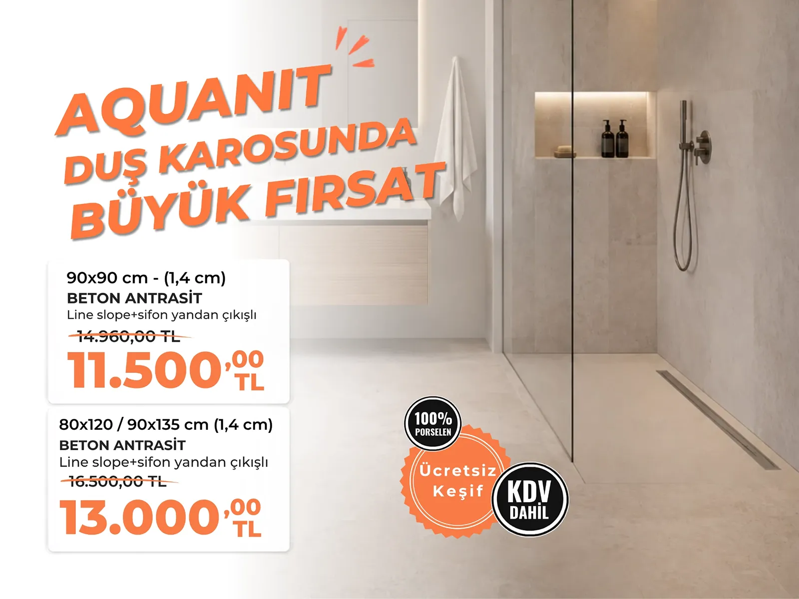 Aquanit Beton Antrasit duş karosu kampanyası